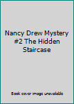 Hardcover Nancy Drew Mystery #2 The Hidden Staircase Book