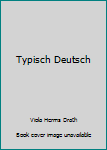 Hardcover Typisch Deutsch Book