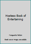 Hardcover Hostess Book of Entertaining Book
