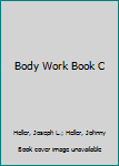 Paperback Body Work Book C Book