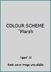 COLOUR SCHEME "Marsh