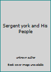 Hardcover Sergent york and His People Book