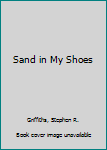 Hardcover Sand in My Shoes Book