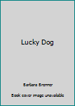 Paperback Lucky Dog Book