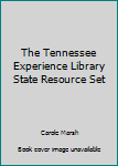 The Tennessee Experience Library State Resource Set