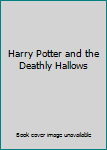 Harry Potter and the Deathly Hallows
