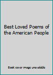 Best Loved Poems of the American People