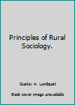 Hardcover Principles of Rural Sociology. Book