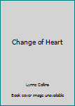 Hardcover Change of Heart Book