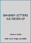 Paperback 004-BABY-SITTERS ILE DESER.SP [French] Book