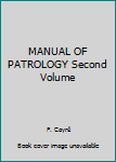 Hardcover MANUAL OF PATROLOGY Second Volume Book