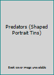 Product Bundle Predators (Shaped Portrait Tins) Book