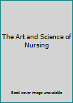 Unknown Binding The Art and Science of Nursing Book