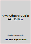 Paperback Army Officer's Guide: 44th Edition Book