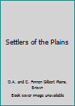 Mass Market Paperback Settlers of the Plains Book