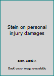 Unknown Binding Stein on personal injury damages Book