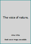 Hardcover The voice of nature, Book