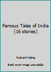 Paperback Famous Tales of India (16 stories) Book