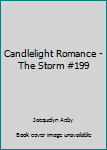 Mass Market Paperback Candlelight Romance - The Storm #199 Book