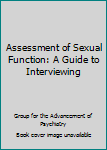 Hardcover Assesment of the Sexual Dysfun Book