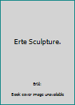 Hardcover Erte Sculpture. [German] Book