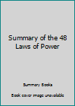 Paperback Summary of the 48 Laws of Power Book