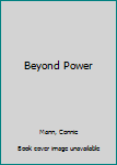 Paperback Beyond Power Book