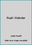 Hardcover Noah Webster Book