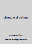 Hardcover struggle at soltuna Book