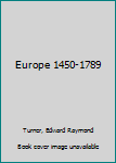 Hardcover Europe 1450-1789 Book