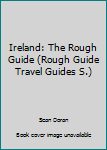 Paperback Ireland: The Rough Guide (Rough Guide Travel Guides S.) Book