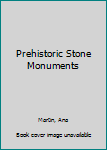 Paperback Prehistoric Stone Monuments Book