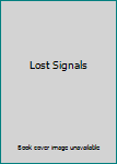 Paperback Lost Signals Book