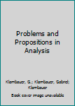 Paperback Problems and Propositions in Analysis Book