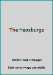 Hardcover The Hapsburgs Book