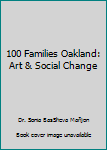 100 Families Oakland - Art and Social Change