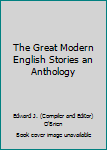 Hardcover The Great Modern English Stories an Anthology Book