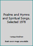 Imitation Leather Psalms and Hymns and Spiritual Songs, Selected 1978 Book