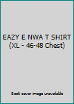 Unknown Binding EAZY E NWA T SHIRT (XL - 46-48 Chest) Book