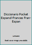 Paperback Diccionario Pocket Espanol-Frances Fran-Espan [Spanish] Book