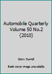 Hardcover Automobile Quarterly Volume 50 No.2 (2010) Book