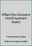 William the Conqueror