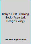 Toy Baby's First Learning Book (Assorted, Designs Vary) Book