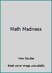 Math Madness