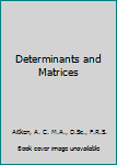 Hardcover Determinants and Matrices Book