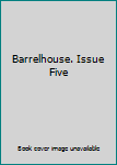 Paperback Barrelhouse. Issue Five Book