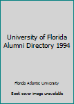 Hardcover University of Florida Alumni Directory 1994 Book