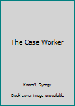 Hardcover The Case Worker Book