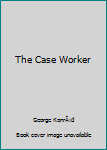 Paperback The Case Worker Book