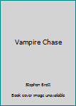 Paperback Vampire Chase Book